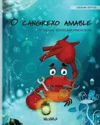 O cangrexo amable (Galician Edition of "The Caring Crab") - Pere Tuula