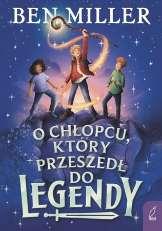 O chłopcu, który przeszedł do legendy - Ben Miller