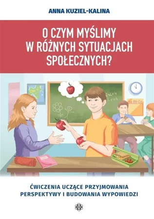 O czym myślimy w różnych sytuacjach społecznych? - Anna Kuziel-Kalina