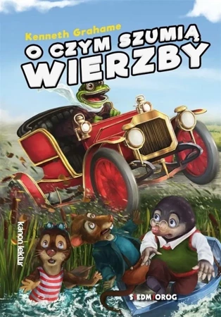 O czym szumią wierzby - Kenneth Grahame