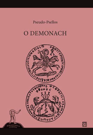 O demonach Bibliotheca Curiosa - Pseudo-Psellos
