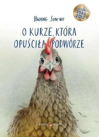 O kurze, która opuściła podwórze - Sun-mi Hwang