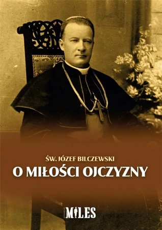 O miłości Ojczyzny - św. Józef Bilczewski