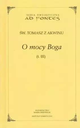 O mocy Boga T.3 - św. Tomasz z Akwinu