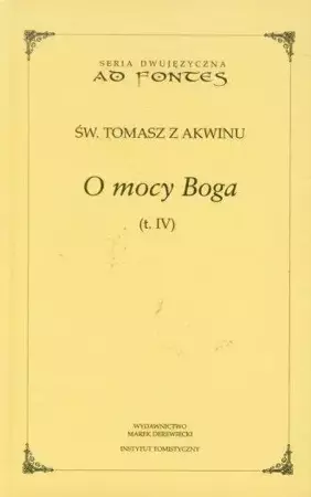 O mocy Boga T.4 - św. Tomasz z Akwinu