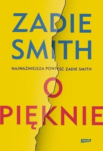 O pięknie - Zadie Smith