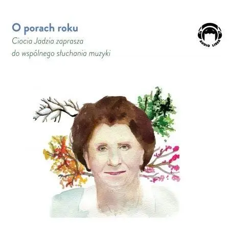 O porach roku. Ciocia CD - Jadwiga Mackiewicz