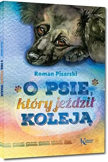 O psie, który jeździł koleją kolor BR - Roman Pisarski