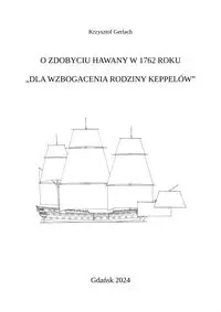 O zdobyciu Hawany w 1762 roku - Krzysztof Gerlach