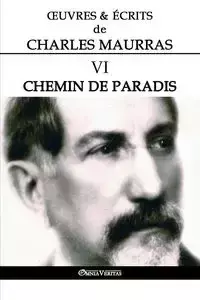 Œuvres et Écrits de Charles Maurras VI - Charles Maurras