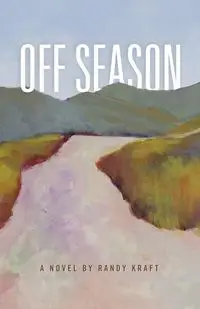 OFF SEASON - RANDY KRAFT