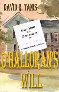 O'Halloran's Will - David Tanis R