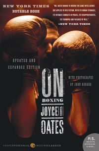 ON BOXING                   PB - Joyce Carol Oates