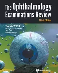 OPHTHALMOLOGY EXAM REV (3RD ED) - TIEN WESLEY WEI CHONG YIN WONG GUANG Z