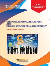 ORGANIZATIONAL BEHAVIOUR AND HUMAN RESOURCE MANAGEMENT - Jadhav Gauri