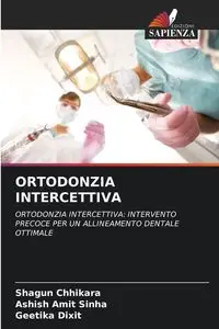 ORTODONZIA INTERCETTIVA - Chhikara Shagun