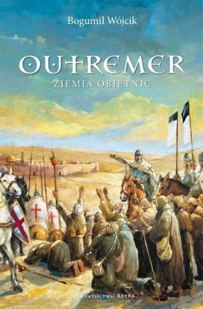 OUTREMER. Ziemia obietnic - Bogumił Wójcik