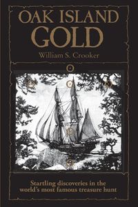 Oak Island Gold - William Crooker S