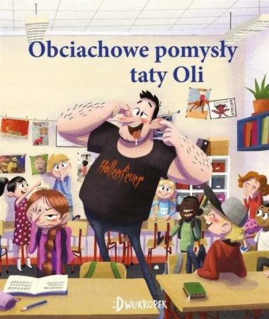 Obciachowe pomysły taty Oli - Thomas Brunstrom, Thorbjorn Christoffersen, Edyta