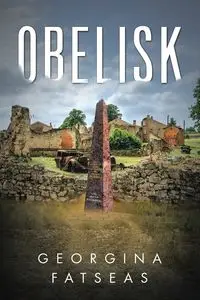 Obelisk - Georgina Fatseas