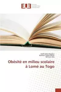 Obésité en milieu scolaire à lomé au togo - Collectif