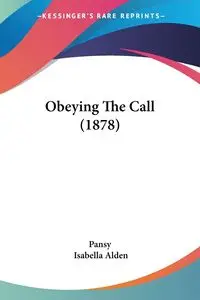 Obeying The Call (1878) - Pansy