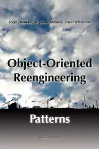 Object-Oriented Reengineering Patterns - Oscar Nierstrasz