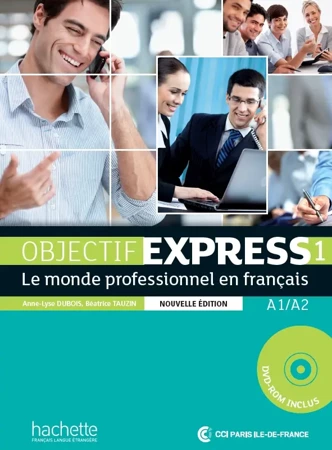 Objectif Express 1 Nouvelle Ed. podręcznik +DVD-Rom - praca zbiorowa