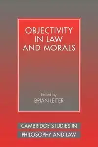 Objectivity in Law and Morals