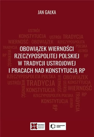 Obowiązek wierności Rzeczypospolitej Polskiej - Jan Gałka