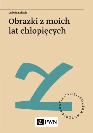 Obrazki z moich lat chłopięcych + audiobook - Ludwig Kalisch, Marcin Błaszkowski