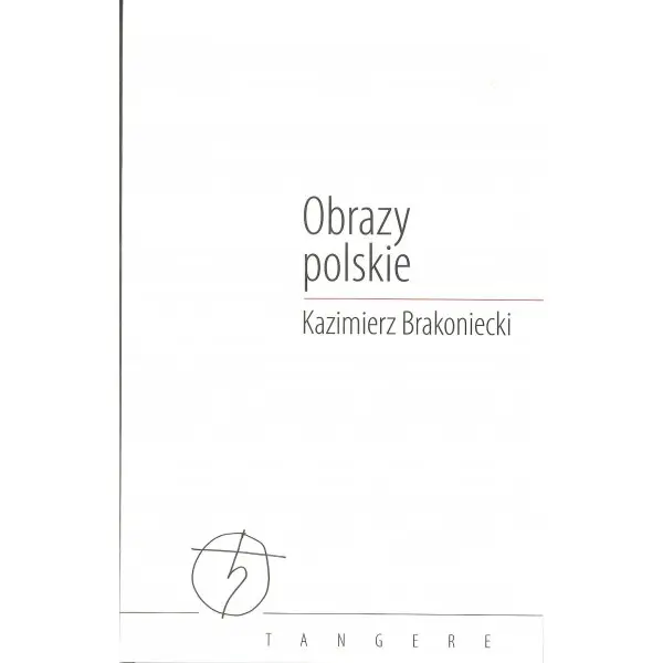 Obrazy polskie - Kazimierz Brakoniecki