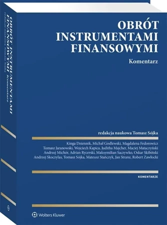 Obrót instrumentami finansowymi. Komentarz - Tomasz Sójka