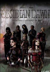 Obsidian Dawn - Jordan P.T. Mock