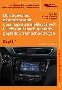 Obsługiwanie, diagnozowanie oraz naprawa... cz.1 - Piotr Boś, Krzysztof Karkut, Piotr Warżołek