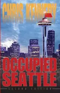 Occupied Seattle - Chris Kennedy