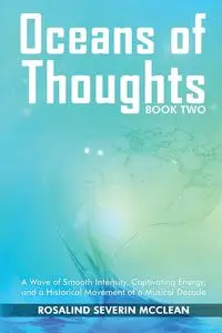 Oceans of Thoughts Book Two - Rosalind Severin McClean