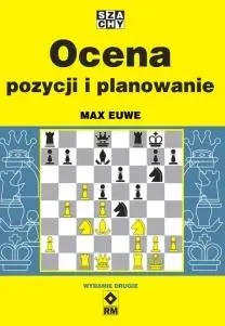 Ocena pozycji i planowanie - Max Euwe