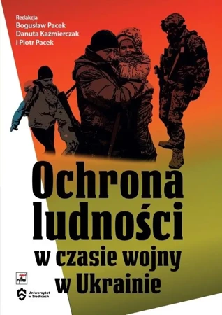 Ochrona ludności w czasie wojny w Ukrainie - praca zbiorowa