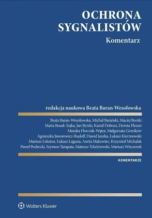 Ochrona sygnalistów. Komentarz - Beata Baran-wesołowska