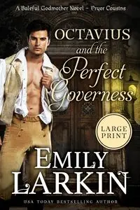 Octavius and the Perfect Governess - Emily Larkin