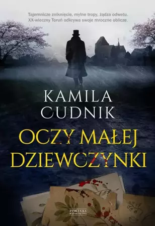 Oczy małej dziewczynki - Kamila Cudnik