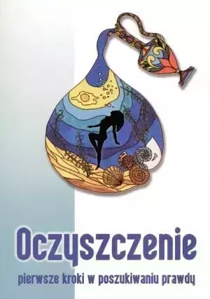 Oczyszczenie. Pierwsze kroki w poszukiwaniu prawdy - Mariusz Włoczysiak