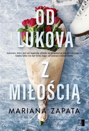 Od Lukova z miłością - Mariana Zapata