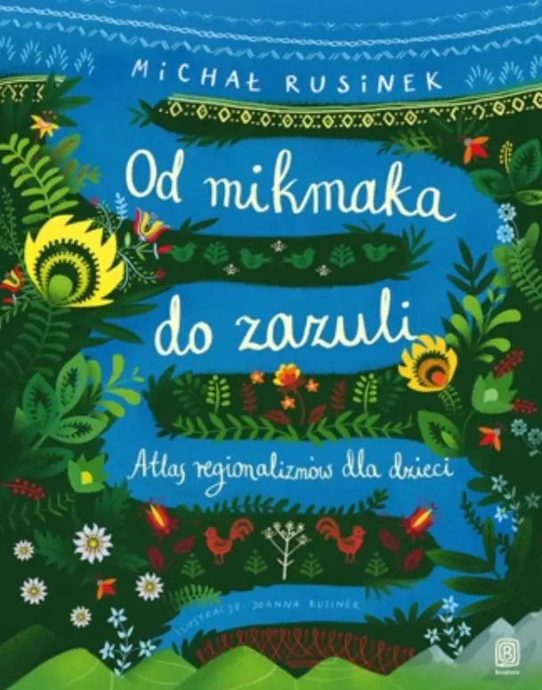 Od mikmaka do zazuli - Michał Rusinek