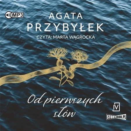 Od pierwszych słów audiobook - Agata Przybyłek