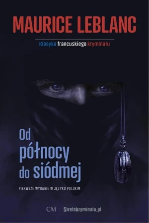 Od północy do siódmej - Maurice Leblanc