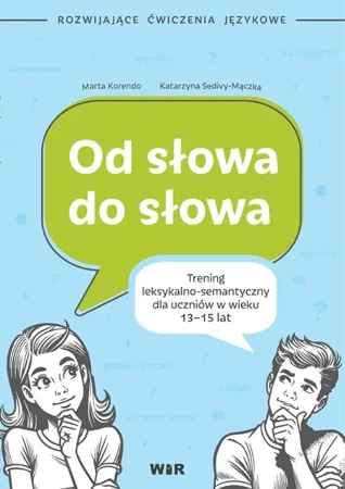 Od słowa do słowa - rozwijające ćwiczenia językowe - Marta Korendo, Katarzyna Sedivy-Mączka