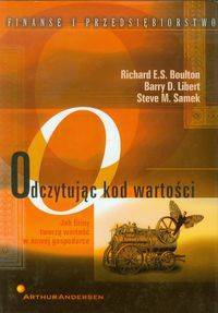 Odczytując kod wartości - Richard E.S. Bolton, Barry D. Libert, Steve M. Samek