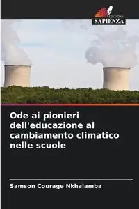 Ode ai pionieri dell'educazione al cambiamento climatico nelle scuole - Nkhalamba Samson Courage